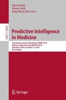 Predictive Intelligence in Medicine Image Processing, Computer Vision, Pattern Recognition, and Graphics