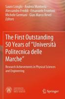 The First Outstanding 50 Years of "Università Politecnica Delle Marche"