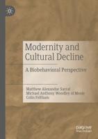 Modernity and Cultural Decline