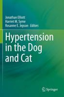 Hypertension in the Dog and Cat