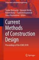 Current Methods of Construction Design : Proceedings of the ICMD 2018