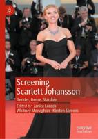 Screening Scarlett Johansson : Gender, Genre, Stardom