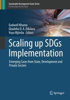 Scaling up SDGs Implementation : Emerging Cases from State, Development and Private Sectors
