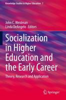 Socialization in Higher Education and the Early Career