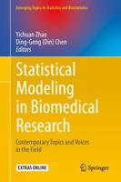 Statistical Modeling in Biomedical Research : Contemporary Topics and Voices in the Field