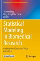 Statistical Modeling in Biomedical Research : Contemporary Topics and Voices in the Field