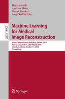 Machine Learning for Medical Image Reconstruction Image Processing, Computer Vision, Pattern Recognition, and Graphics