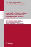 Interpretability of Machine Intelligence in Medical Image Computing and Multimodal Learning for Clinical Decision Support Image Processing, Computer Vision, Pattern Recognition, and Graphics
