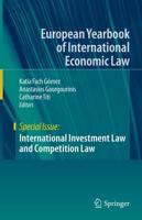 International Investment Law and Competition Law. Special Issue