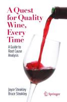 A Quest for Quality Wine, Every Time