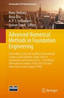Advanced Numerical Methods in Foundation Engineering : Proceedings of the 3rd GeoMEast International Congress and Exhibition, Egypt 2019 on Sustainable Civil Infrastructures - The Official International Congress of the Soil-Structure Interaction Group in 