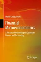 Financial Microeconometrics : A Research Methodology in Corporate Finance and Accounting