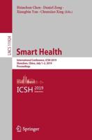 Smart Health : International Conference, ICSH 2019, Shenzhen, China, July 1-2, 2019, Proceedings