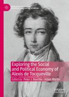 Exploring the Social and Political Economy of Alexis de Tocqueville