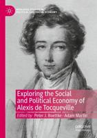 Exploring the Social and Political Economy of Alexis De Tocqueville