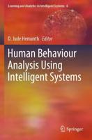 Human Behaviour Analysis Using Intelligent Systems
