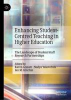 Enhancing Student-Centred Teaching in Higher Education : The Landscape of Student-Staff Research Partnerships
