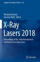 X-Ray Lasers 2018 : Proceedings of the 16th International Conference on X-Ray Lasers