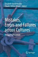 Mistakes, Errors and Failures across Cultures : Navigating Potentials
