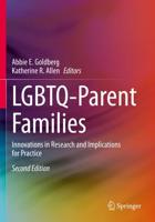 LGBTQ-Parent Families : Innovations in Research and Implications for Practice