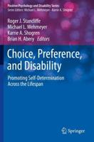 Choice, Preference, and Disability