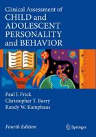 Clinical Assessment of Child and Adolescent Personality and Behavior