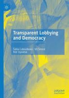 Transparent Lobbying and Democracy