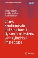 Chaos, Synchronization and Structures in Dynamics of Systems with Cylindrical Phase Space
