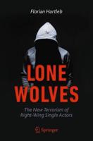 Lone Wolves : The New Terrorism of Right-Wing Single Actors