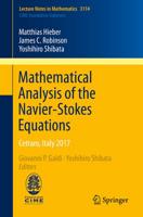 Mathematical Analysis of the Navier-Stokes Equations C.I.M.E. Foundation Subseries