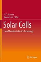 Solar Cells : From Materials to Device Technology