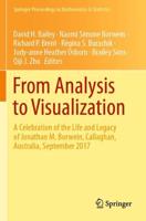 From Analysis to Visualization : A Celebration of the Life and Legacy of Jonathan M. Borwein, Callaghan, Australia, September 2017