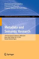 Metadata and Semantic Research : 13th International Conference, MTSR 2019, Rome, Italy, October 28-31, 2019, Revised Selected Papers