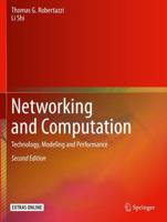 Networking and Computation : Technology, Modeling and Performance