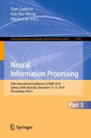 Neural Information Processing : 26th International Conference, ICONIP 2019, Sydney, NSW, Australia, December 12-15, 2019, Proceedings, Part V