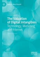 The Valuation of Digital Intangibles : Technology, Marketing and Internet