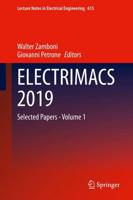 ELECTRIMACS 2019 : Selected Papers - Volume 1