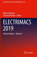 ELECTRIMACS 2019 : Selected Papers - Volume 1