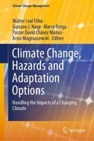 Climate Change, Hazards and Adaptation Options : Handling the Impacts of a Changing Climate