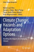 Climate Change, Hazards and Adaptation Options : Handling the Impacts of a Changing Climate