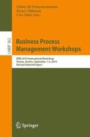 Business Process Management Workshops : BPM 2019 International Workshops, Vienna, Austria, September 1-6, 2019, Revised Selected Papers
