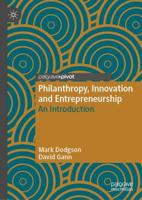 Philanthropy, Innovation and Entrepreneurship : An Introduction