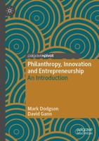Philanthropy, Innovation and Entrepreneurship : An Introduction