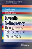 Juvenile Delinquency SpringerBriefs in Behavioral Criminology