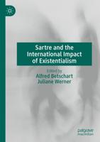 Sartre and the International Impact of Existentialism