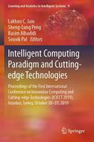 Intelligent Computing Paradigm and Cutting-edge Technologies : Proceedings of the First International Conference on Innovative Computing and Cutting-edge Technologies (ICICCT 2019), Istanbul, Turkey, October 30-31, 2019