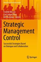 Strategic Management Control : Successful Strategies Based on Dialogue and Collaboration