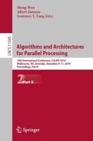 Algorithms and Architectures for Parallel Processing : 19th International Conference, ICA3PP 2019, Melbourne, VIC, Australia, December 9-11, 2019, Proceedings, Part II