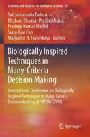 Biologically Inspired Techniques in Many-Criteria Decision Making : International Conference on Biologically Inspired Techniques in Many-Criteria Decision Making (BITMDM-2019)