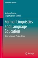 Formal Linguistics and Language Education : New Empirical Perspectives